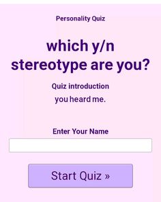 a quiz game with the words which yn stereotype are you? on it