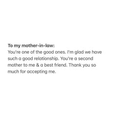 an image of a mother - in - law note with the words, you're one of the good ones i'm glad we have such a good relationship