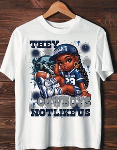 a t - shirt with an image of a football player on it that says, they're cowboys not like us