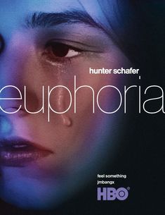 the poster for euphoraia, starring in hbo's upcoming drama series