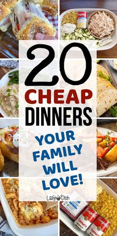 20 cheap dinner ideas that are easy to make and great for family dinners or any special occasion