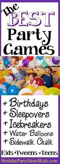 the best party games and birthday sleepovers for children