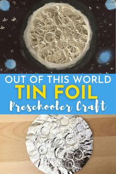 an art project made out of tin foil with the words, out of this world tin foil preschool craft