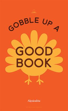 an orange poster with the words gobble up a good book