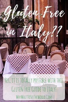 a restaurant with checkered table cloths and chairs, the words glatter free in italy?