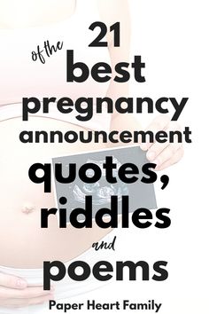 a pregnant woman holding her stomach with the words 21 best pregnancy announcement quotes and poem