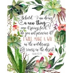 a watercolor painting with the bible verse and succulents on it's border