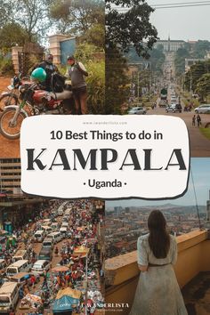 the top 10 best things to do in kampala