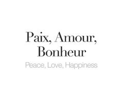 the words pax, amour, bonheur peace, love, happiness