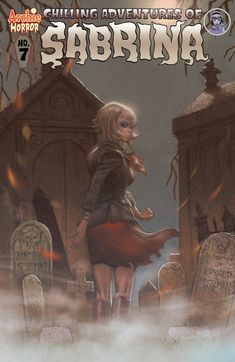 the cover to chilling adventures of abrina, featuring a woman in a graveyard