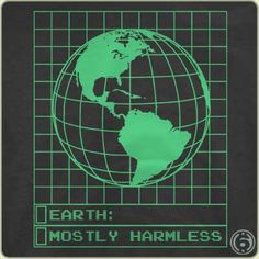 the earth is shown in green on a black background with an inscription that reads, earth mostly