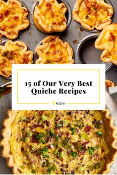 an image of quiche pies with text overlay that reads 15 of our very best quiche recipes