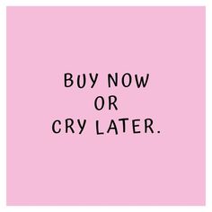 Buy now or cry later. 🛒🛍️📦
AuraInPink.com🦩

#aurainpink #fabulous #lifestyle #buynoworcrylater #buynow #addtocart #addtocartaddtolife #getitnow #getit #makeityours #iseeitilikeitiwantitigotit #allmine #mineminemine #materialgirl #myprecious #limitedquantities #getitnowbeforeitsgone #onlineshopping #shoponline #soldout #worldwideshipping Monday Boutique Quotes, Thrift Shop Quotes, Happy Shopping Quotes, Shopaholic Quotes, Support Small Business Quotes, New Items Coming Soon, Online Shopping Quotes, Small Business Instagram, Small Business Quotes