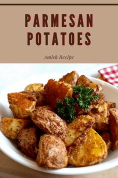 parmesan potatoes in a white bowl on a wooden table with the title, parmesan potatoes