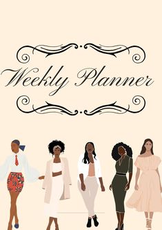 the weekly planner with four women in dresses