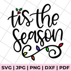 tis the season ornament on a tree Country Chic Cottage, Chic Cottage, Under The Mistletoe, Christmas Svg Files, Making Shirts, Silhouette Machine, How To Make Tshirts, Babies First Christmas, Holiday Lights