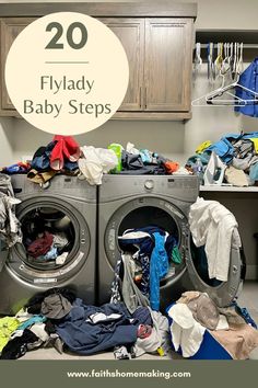 a washer and dryer in a laundry room with the words, 20 flyday baby steps