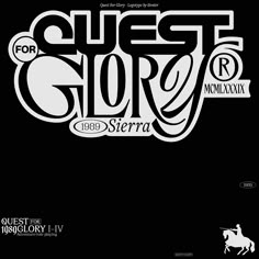 a black and white poster with the words quest glory on it's back cover