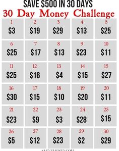 the 30 day money challenge is shown in black and white with red numbers on it