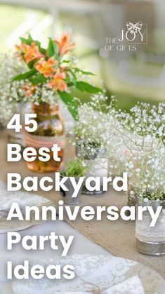 the best backyard anniversary party ideas