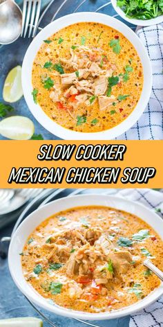 two bowls of slow cooker mexican chicken soup