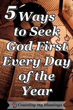 an open book with the title 5 ways to seek god first every day of the year