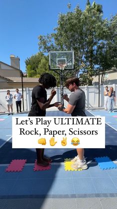 two people standing on top of a basketball court with the words let's play ultimate rock paper scissors