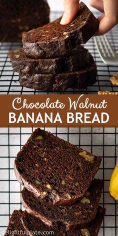 chocolate walnut banana bread is stacked on top of each other with the words, chocolate walnut banana bread