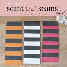 the mystery of scant / 4 seams