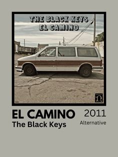 an advertisement for the black keys el camino album