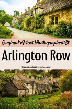 the english countryside with text overlay that reads england's most photographic street arlington row