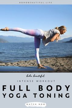 a woman doing yoga on the beach with text that reads full body yoga toning