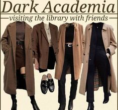 three women in coats and shoes standing next to each other with the caption dark academy visiting the library with friends