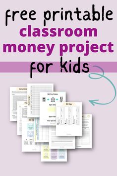 the free printable classroom money project for kids with text overlay that reads, free printable classroom money project for kids