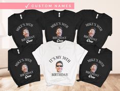 an image of birthday shirts that say it's my 30th birthday