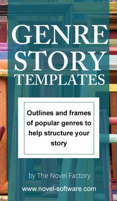 an image of a book cover with the title'genre story templates outlinings and frames of popular stories to help structure your story