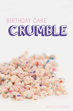 birthday cake crumbs with sprinkles for breakfast on white background and text overlay