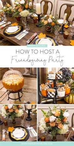 a collage of photos showing how to host a thanksgiving party