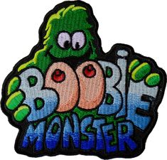 a patch with the word boo monster on it's back and an image of a cartoon