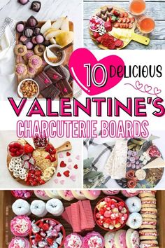 valentine's day crafts and desserts with text overlay that reads 10 delicious valentine's charlotte boards