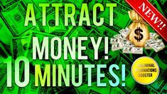 the words attract money 10 minutes are shown