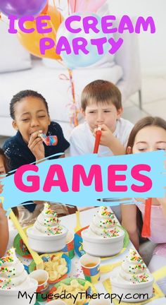 kids eating ice cream at a party with the words games above them that says ice cream party