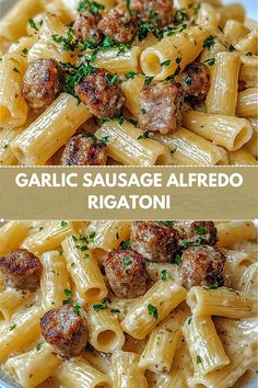 this is an image of garlic sausage alfredo with rigattoni and meatballs in it