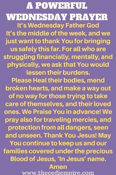 a poem written in purple and yellow with the words,'a powerful wednesday prayer it's the middle of the week