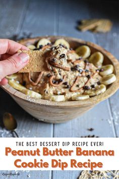 the best dessert dip recipe ever peanut butter banana cookie dip recipe in a wooden bowl