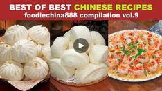 three different types of dumplings with the caption best of best chinese recipes foodiechina888 compilation vol 9