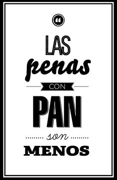 a black and white poster with the words las personas con pan en menos