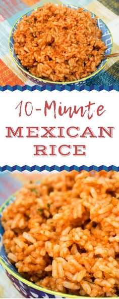 mexican rice in two bowls with the words 10 minute mexican rice on top and below