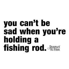 Weekday Quotes, Country Quotes, Fishing Guide, Famous Last Words