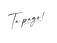 the word tapago written in cursive handwriting on a white background with black ink